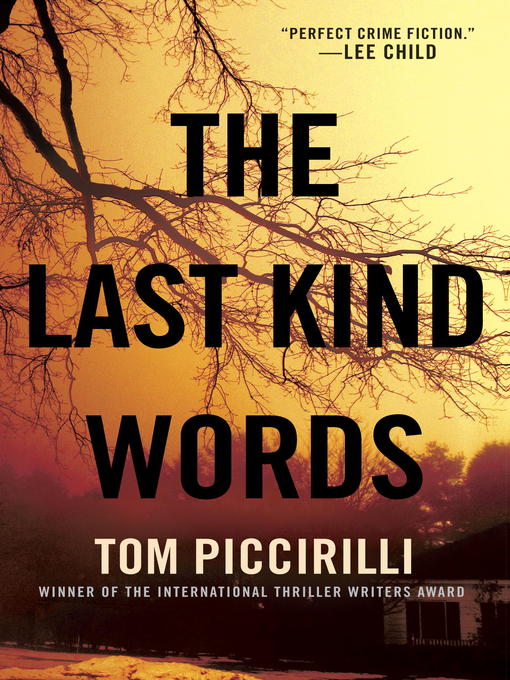 Title details for The Last Kind Words by Tom Piccirilli - Available